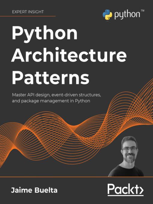 Title details for Python Architecture Patterns by Jaime Buelta - Wait list
